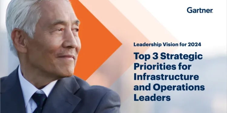 Leadership Vision for 2024: Top 3 Strategic Priorities for Infrastructure and Operations Leaders