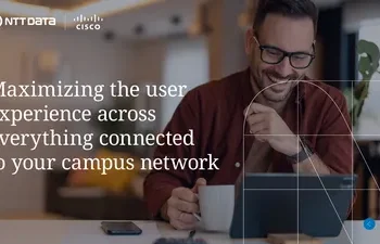 Maximizing the User Experience Across Everything Connected to your Campus Network