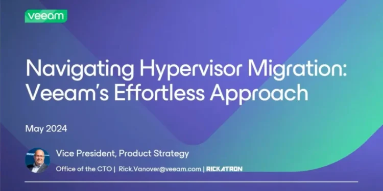 Navigating Hypervisor Migration: Veeam’s Effortless Approach