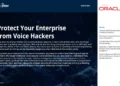 Protect your enterprise from voice hackers