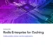Redis Enterprise for Caching
