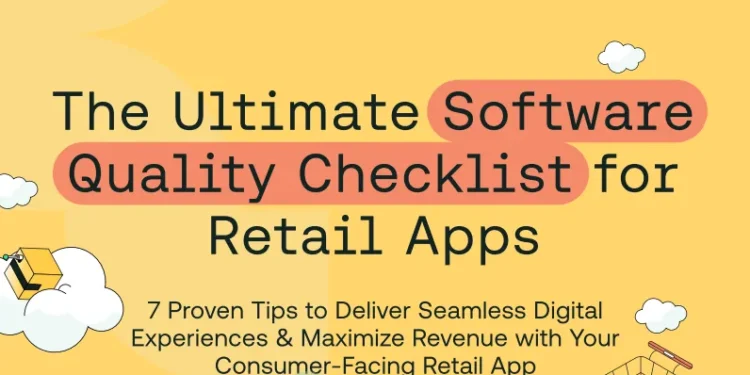 The Ultimate Retail Software Quality Checklist