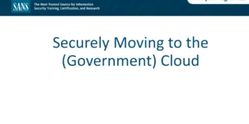 SANS Webinar: Securely Moving to the (Government) Cloud