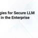 Platform Demo: Strategies for Secure LLM Usage in the Enterprise