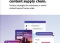 Supercharge your content supply chain
