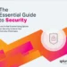 The Essential Guide to Security