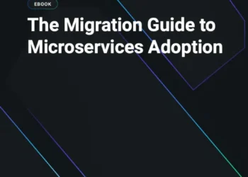 eBook: The Migration Guide to Microservices Adoption