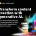 Transform content creation with generative AI.