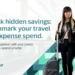 Unlock Hidden Savings: Benchmark Your Travel and Expense Spend.
