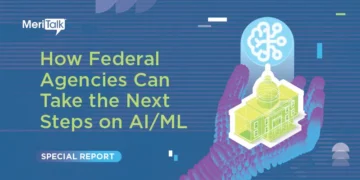 How Federal Agencies Can Take the Next Steps on AI/ML