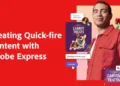 Creating Quick-fire Content with Adobe Express