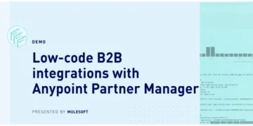 Low-Code B2B Integrations with Anypoint Partner Manager