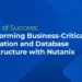 Stories of Success: Transforming BCA & Database Infrastructure with Nutanix