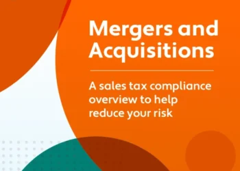 Mergers and Acquisitions: A sales tax compliance overview to help reduce your risk