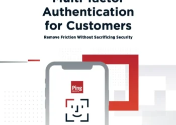 Multi-factor Authentication for Customers Remove Friction Without Sacrificing Security