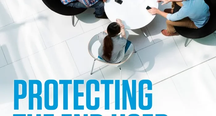 Protecting The End User