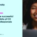 The successful habits of CX professionals