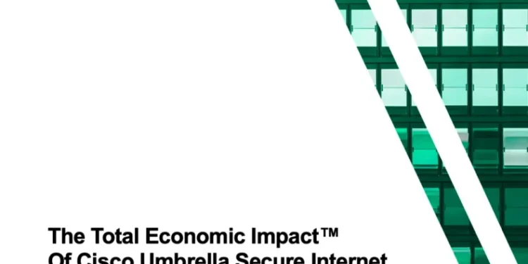 The Total Economic Impact™ Of Cisco Umbrella Secure Internet Gateway (SIG) And Security Service Edge (SSE)