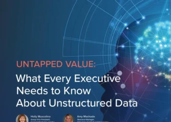 Untapped Value: What Every Executive Needs to Know About Unstructured Data