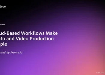 Cloud-Based Workflows Make Photo and Video Production Simple