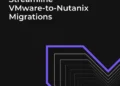 Streamline VMware-to-Nutanix Migrations